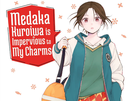 Medaka Kuroiwa is Impervious to My Charms