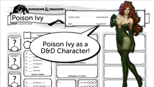 Building DC's Poison Ivy as a 5e D&D Character