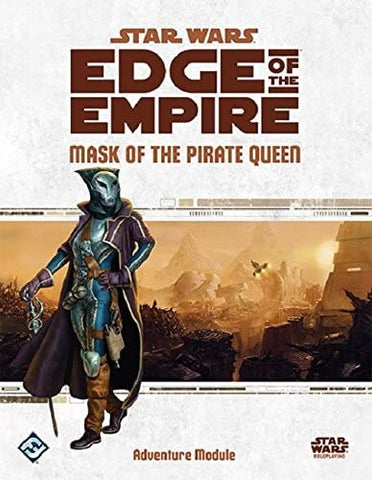 Star Wars Edge of the Empire Mask of the Pirate Queen Module